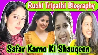 Crime Petrol Actress Ruchi Tripathi | Biography | Entertain With Facts