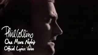 Phil Collins - One More Night (Official lyric video)