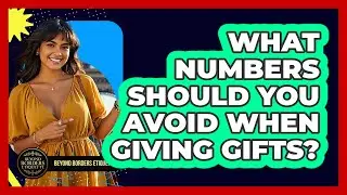 What numbers should you avoid when giving gifts?