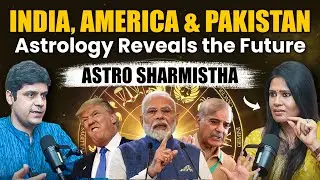 Future of India, Pakistan and USA Predicted by Astrologer Sharmistha in-depth and direct
