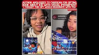 AUTHOR APOLOGIZES TO CHRISEAN FOR GIFTING BOOK ON KID WITH VISUAL IMPAIRMENT!