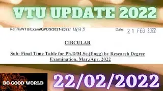 VTU LATEST UPDATE 2022 || VTU UPDATE TODAY || Final Time table for Ph.D/M.Sc (Engg)... #DOGOODWORLD