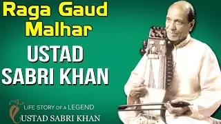 Raga Gaud Malhar | Ustad Sabri Khan (Album: Lifestory Of A Legend)