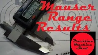 Barrel Floating Range Results Custom Precision Mauser Part 5
