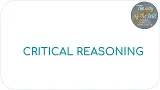 Critical Reasoning Overview (GMAT, GRE)