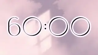 60 Minutes of Calm Focus | Cozy Study Countdown Timer with Simple Aesthetic with Relaxing Lofi