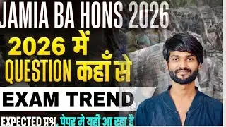 Jamia BA (Hons) Political Science , History, Psychology, Geography, Entrance Exam 2026-27