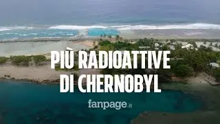 Isole Marshall pi&ugrave; radioattive di Chernobyl: cos&igrave; gli Usa hanno distrutto un paradiso terrestre