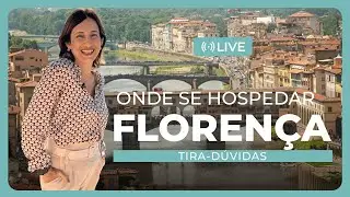 Hospedagem em Floren&ccedil;a: como escolher o melhor lugar para ficar