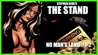 Stephen King's: The Stand - No Man's Land #1-2 | DOUBLE FEATURE