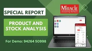 Special Report for Product and Stock Analysis with Miracle Accounting Software | #accountingsoftware