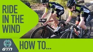 How To Ride In The Wind | Strategies To Deal With All Wind Conditions