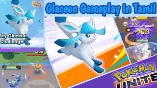 Pok&eacute;mon Unite Glaceon Challange | Tamil Gameplay |@gotamilentertainment |Pokemon Battle in Tamil