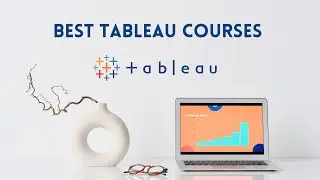 ⭐ BEST TABLEAU COURSES - WITH CERTIFICATES ⭐