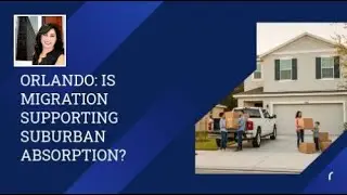 Orlando: Is Migration Supporting Suburban Absorption?