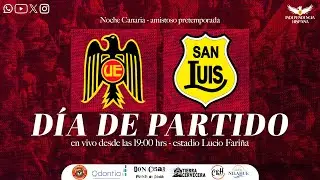🔴SAN LUIS DE QUILLOTA vs UNIÓN ESPAÑOLA | PRETEMPORADA 2026 🔴 #envivo
