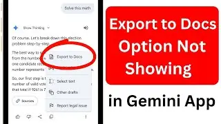 Функция экспорта в документы не отображается в приложении Gemini. Как исправить ошибку &laquo;Исчезла о...