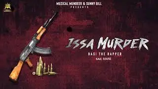 New reply to sidhu moosewala and nseeb/ issa murder by bassi the rapper/sultaan / beeba boys