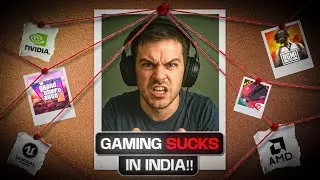 Why I Hate Modern Gaming in India & Beyond..😡