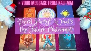 💜 What Will Be The Outcome of This Third Party Situation? Pick a Card Tarot Reading with Kali Ma! 🧿