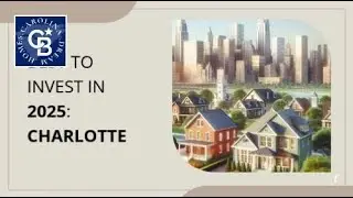 Best Investment in 2025: Charlotte