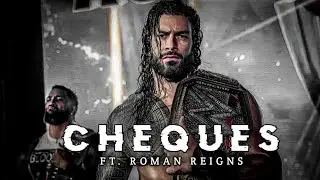ROMAN REIGNS X CHEQUES SONG EDIT 🥵 || 4K EDIT || Reigns MASS ATTITUDE STATUS 👿