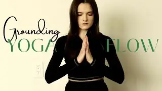 30 Minute Grounding Yoga Flow