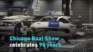 Chicago Boat Show celebrates 90 years