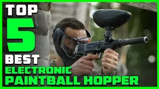 Top 5 Best Electronic Paintball Hoppers Review in 2022 | Paintball Hopper Speed Feed [Buying Guide]