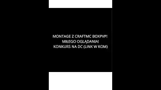 Montage z BoxPvP | CraftMC.pl