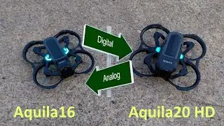 BetaFPV Aquila16 (Analog) vs Aquila20 HD (Digital)