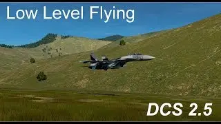 DCS 2.5 - Low Level Flying (SU-33)