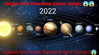 Fenomena planet Sejajar 24-06-2022