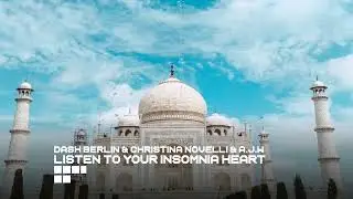 Listen To Your Heart - Dash Berlin & Christina Novelli ( A.J.W Exclusive Trance Remix)