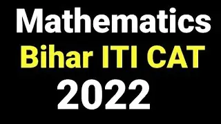 Bihar ITI CAT 2022 Exam
