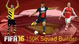 FIFA 16 150K squad builder!!!!
