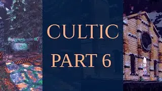 CULTIC - PART 6 - GAMEPLAY - WALKTHROUGH - NO COMMENTARY