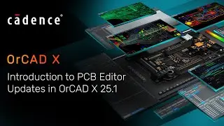 Introduction to PCB Editor Updates in OrCAD X 25.1