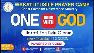 ONE HOUR PROGRAM || WAKATI ITUSILE || CCDM GLOBAL || BISHOP TUNDE BAMIGBOYE  ||  15.01.26