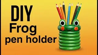 🐸 Frog Pen Holder DIY | Creative Desk Craft