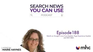Details on Google&rsquo;s June Core Update, Page Experience Update and SEO Q&A - Ep. 188