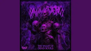 The Valley of Dead Souls