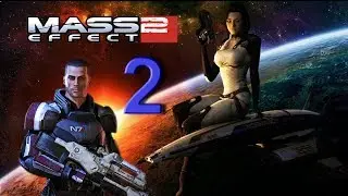 Mass Effect 2 Walkthrough HD - Part 2 [No commentary] [ENG]
