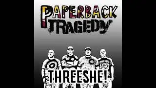 Paperback Tragedy - Threeshe! - 04 Deep Inside