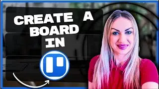 Как создать доску Trello | Учебное пособие по Trello 2026