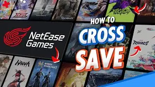 Setup CROSS SAVE & Account Linking for NetEase Games: Where Winds Meet, Marvel Rivals & More