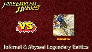 Fire Emblem Heroes - Legendary Sigurd's Infernal & Abyssal Legendary Battles