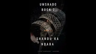 Umshado 2 - Shandu Ka Ndaba | A Visionary Writings novel