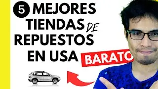 🔥 Descubre las 5 Mejores Tiendas de REPUESTOS DE CARROS en USA: &iexcl;venta de Originales y Alternativos!
