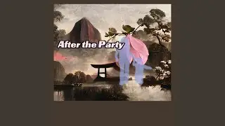 After the Party